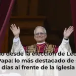 Un año desde la elección de Leon XIV como Papa: lo más destacado de sus 365 días al frente de la Iglesia