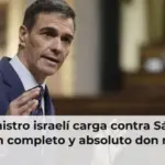 Un ministro israelí carga contra Sánchez: