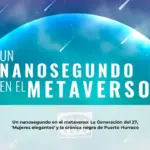 Un nanosegundo en el metaverso: La Generación del 27, 'Mujeres elegantes' y la crónica negra de Puerto Hurraco