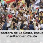 Un reportero de La Sexta, escupido e insultado en Ceuta