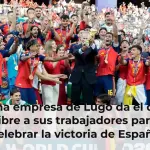 Una empresa de Lugo da el día libre a sus trabajadores para celebrar la victoria de España en el Mundial
