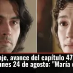 Valle Salvaje, avance del capítulo 471 que La 1 emite el lunes 24 de agosto:
