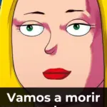 Vamos a morir todos