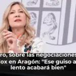Vaquero, sobre las negociaciones entre PP y Vox en Aragón: 