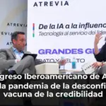 VI Congreso Iberoamericano de Atrevia: contra la pandemia de la desconfianza, la vacuna de la credibilidad