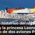 Vuelo histórico del rey Felipe VI y la princesa Leonor a bordo de dos aviones Pilatus PC-21